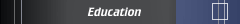Education
